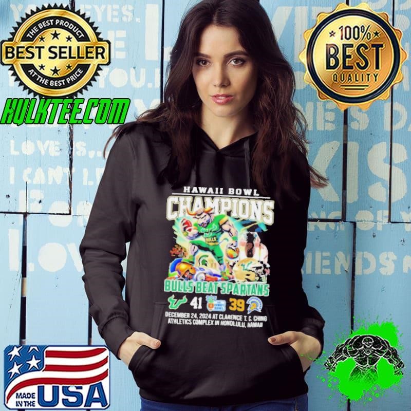 Hawaii Bowl Champions Bulls beat Spartans 41 39 mascot Hoodie