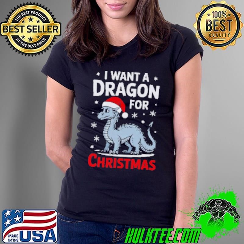 I want a Dragon for Christmas, Cute Winter Dragon Shirt