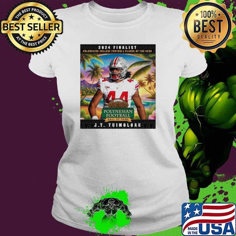 J.T. Tuimoloau Ohio State Buckeyes Finalist for the 2024 Polynesian College Football Player of the Year Award Poster Ladies tee