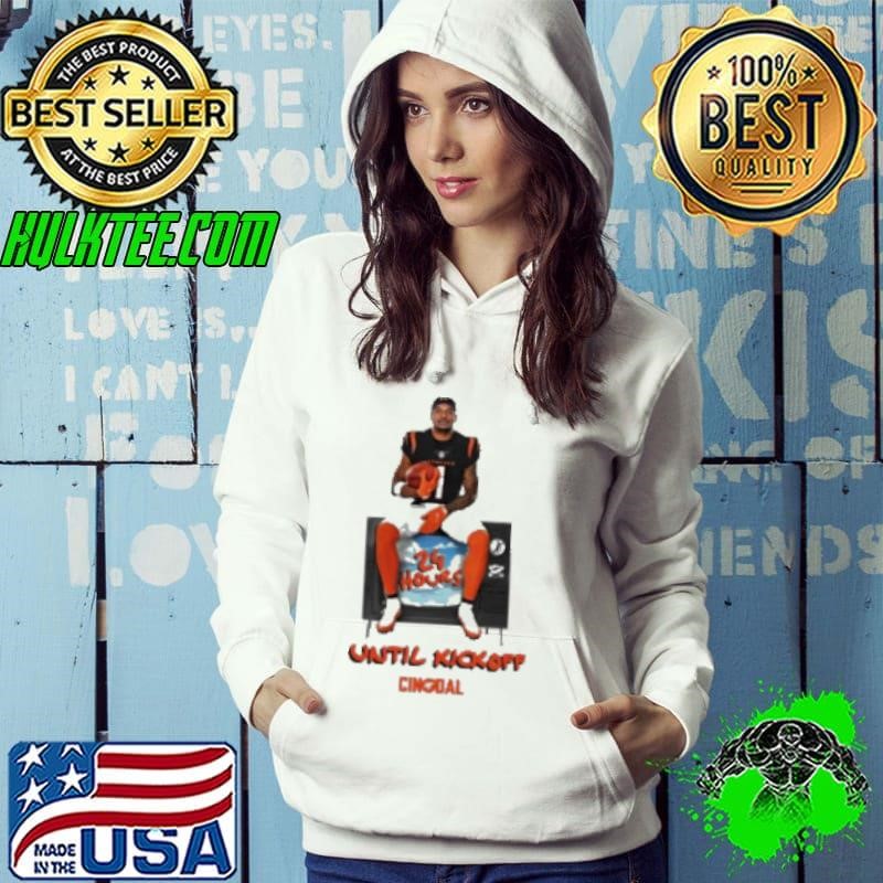 Ja'Marr Chase Cincinnati Bengals 24 hours until kickoff Cin at Dal Hoodie