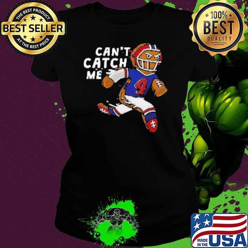 James Cook Can't Catch Me Shirt