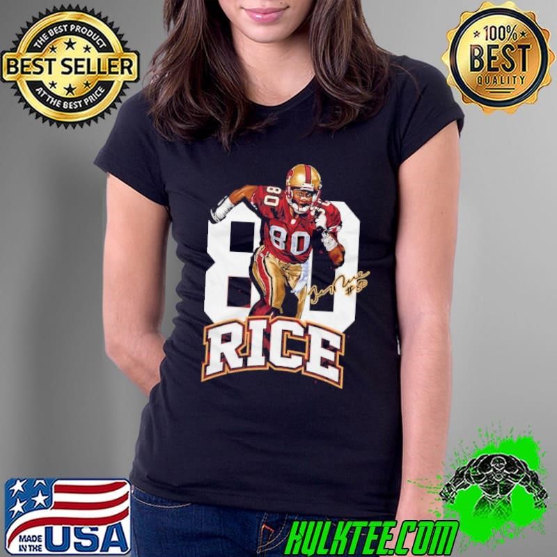 Jerry Rice American former professional football wide receiver San Francisco Player Name T-Shirt
