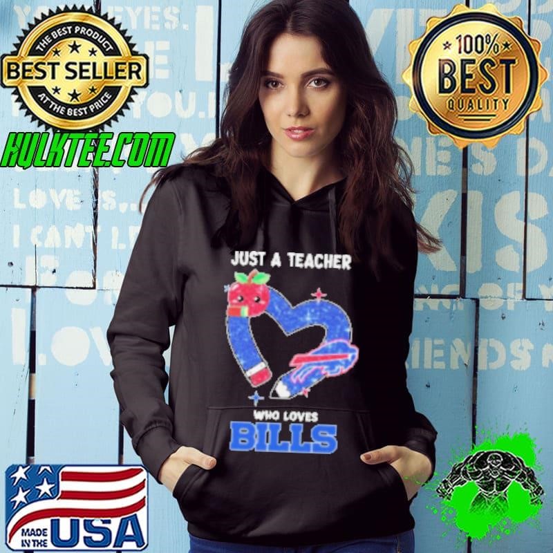 Just A Teacher Who Loves Buffalo Bills Shirt