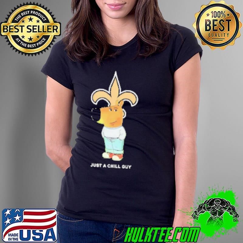 Just a Chill Guy New Orleans Saints Ladies Tee