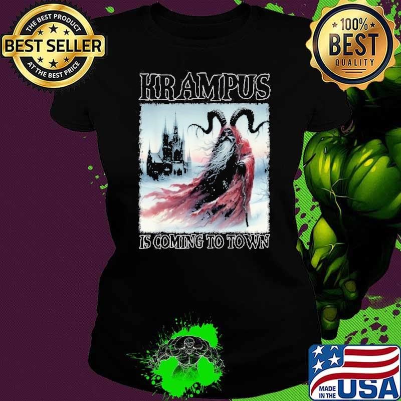 Krampus Is Coming To Town Christmas Horror Holiday Xmas Ladies tee