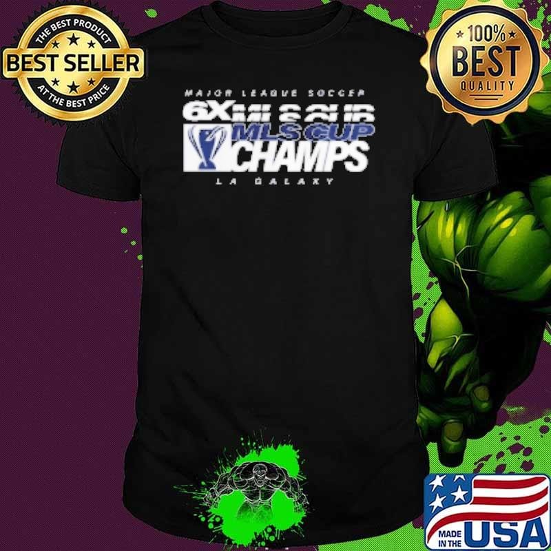 LA Galaxy Six Time MLS Cup Champions Banner Years Shirt