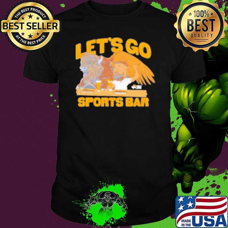 Let'S Go Sports Bar Buffalo Wild Wings And Jason Kelce Shirt
