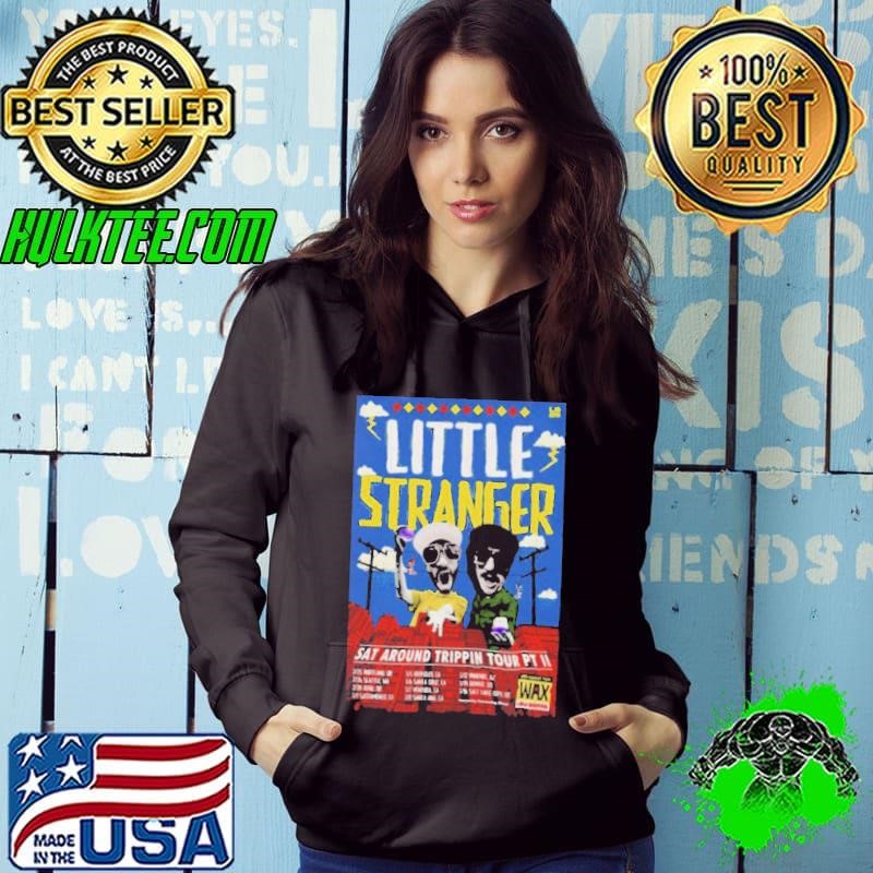 Little Stranger 2025 Sat Around Trippin Tour Pt Shirt