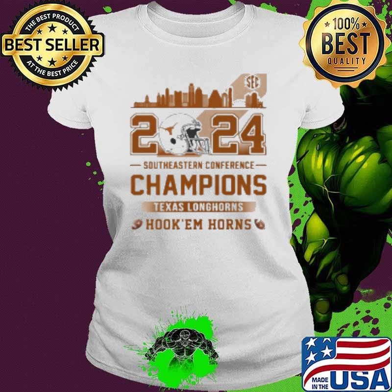 Longhorns Southeastern Conference Champions 2024 Hook' Em Horns Ladies tee