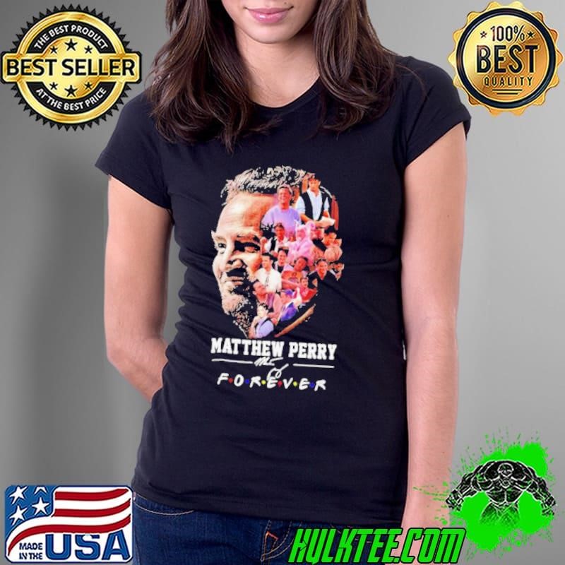 Matthew Perry Friend forever signature Ladies Tee