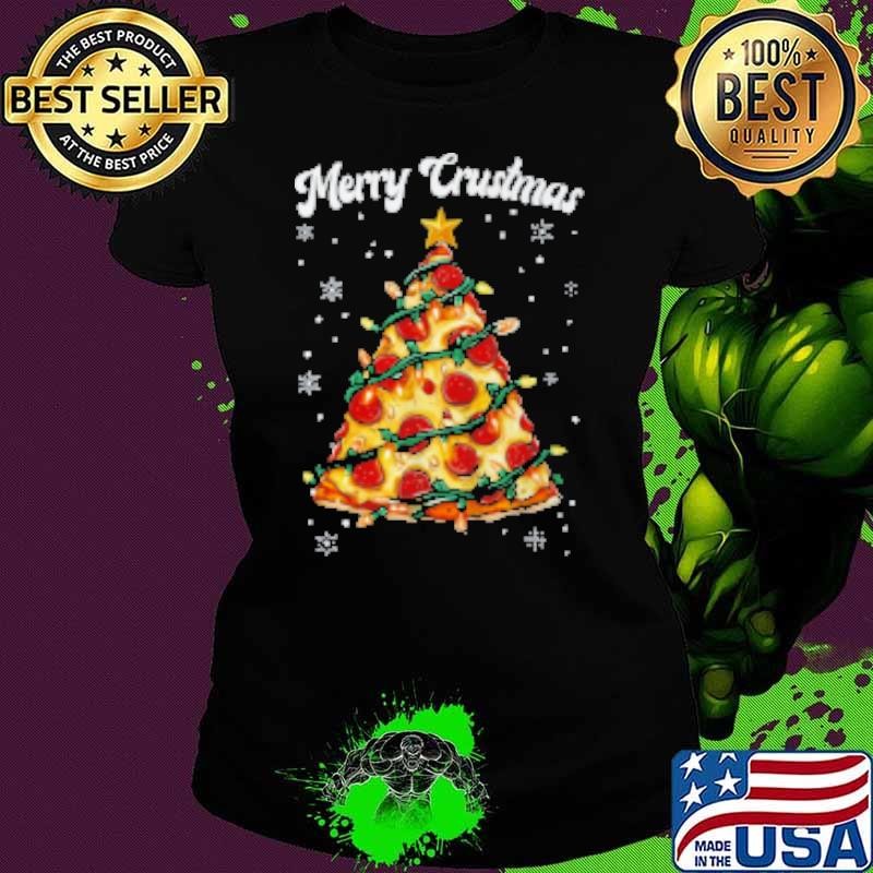 Merry Crustmas Pizza Christmas Tree Xmas Ladies tee