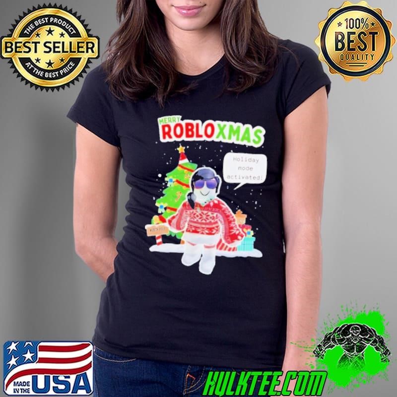 Merry robloxmas holiday mode activated xmas Ladies Tee