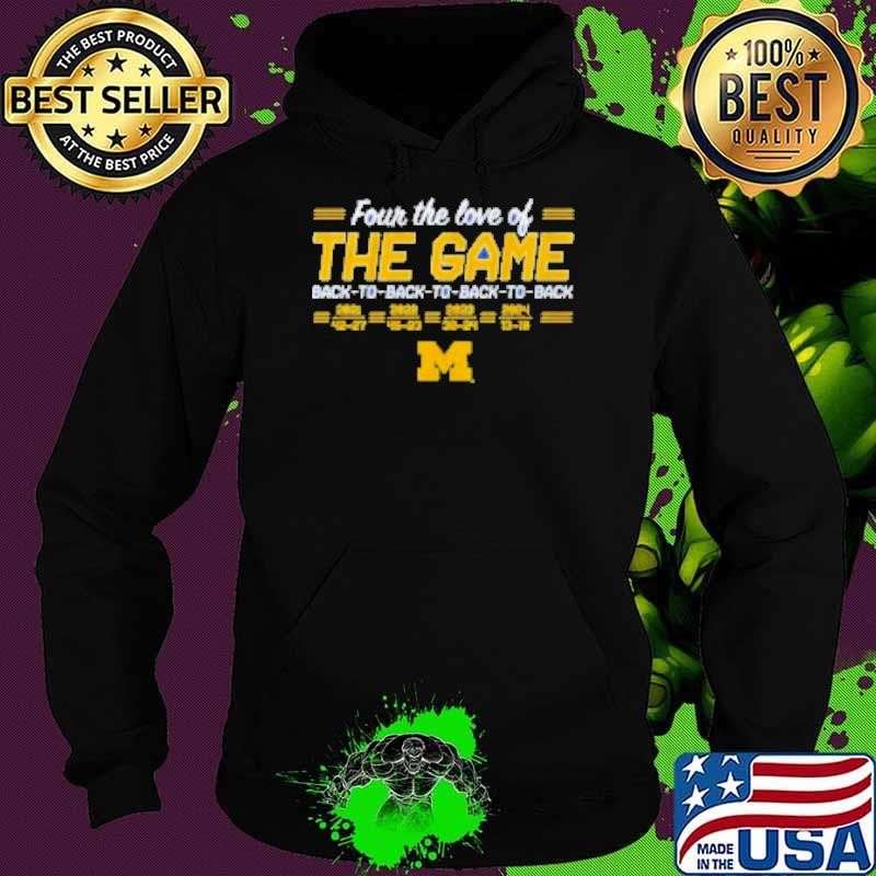 Michigan Football Back to Back to Back to Back In The Game Hoodie