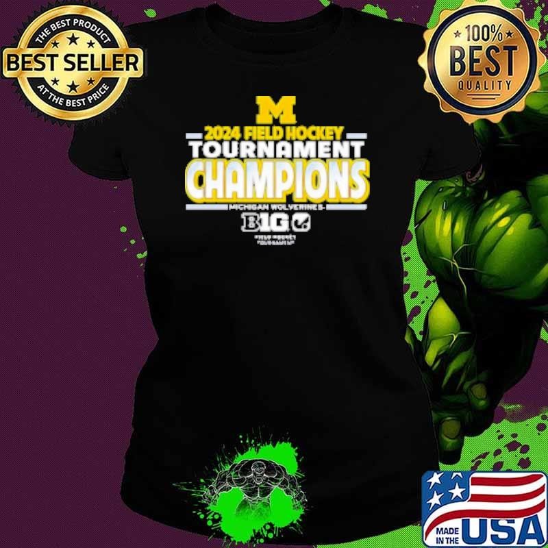 Michigan Wolverines 2024 Big 10 Field Hockey Champions Shirt