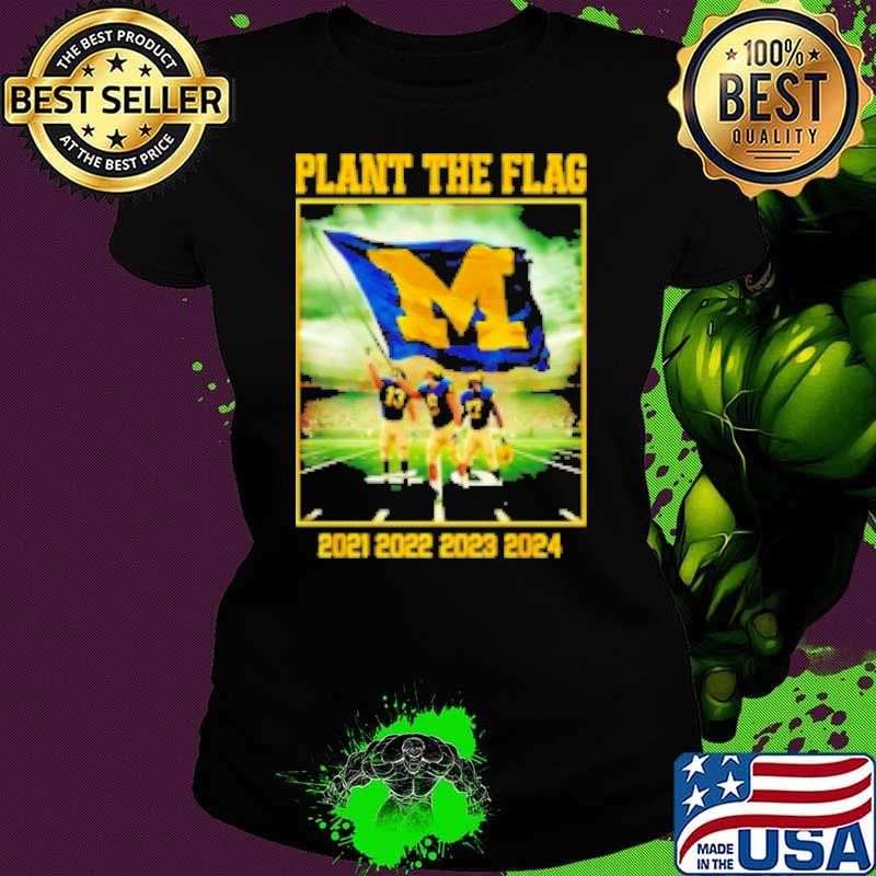 Michigan plant the flag in Ohio Shirt