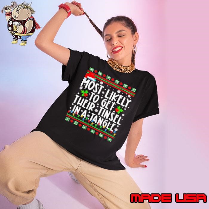 Most likely to get their tinsel in a tangle Christmas lights Ladies Tee