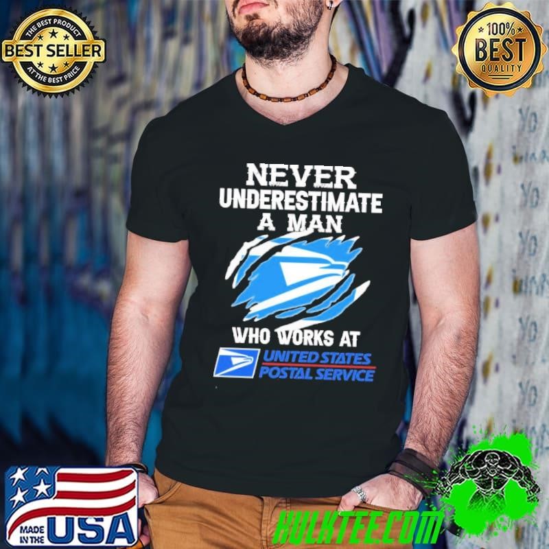 Never Underestimate a man who works at United State Postal Service shirt