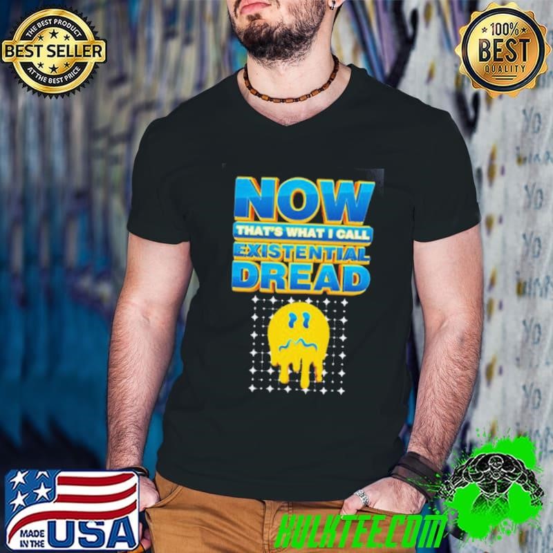 Now That’s What I Call Existential Dread T Guys V Neck