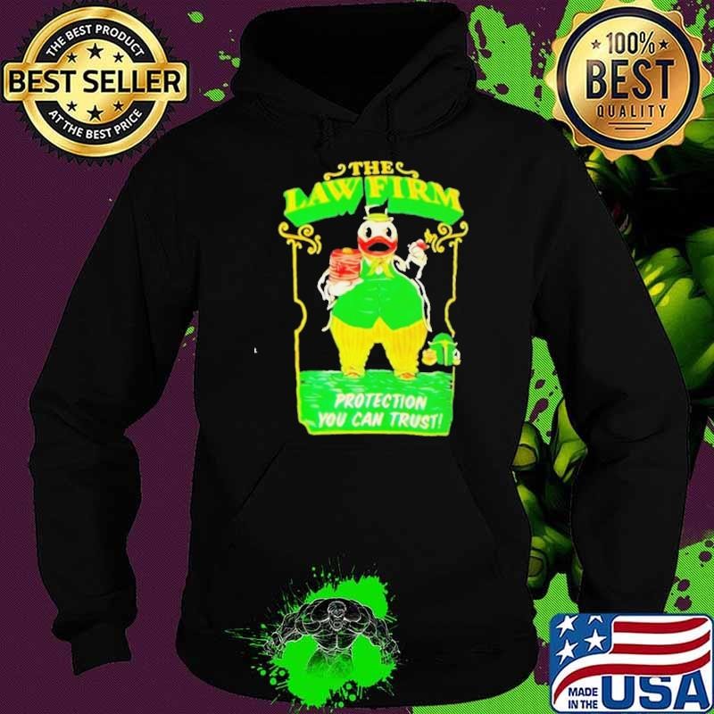 Oregon Duck the lawfirm protection you can trust Hoodie