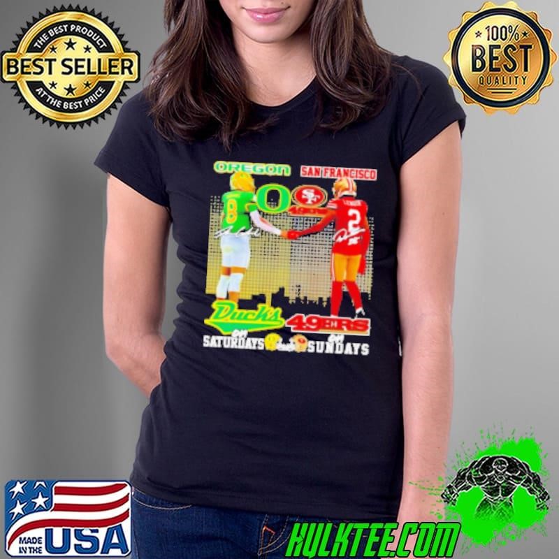 Oregon Ducks Saturdays San Francisco 49ers Sundays Dillon Gabriel and Deommodore Lenoir Ladies Tee