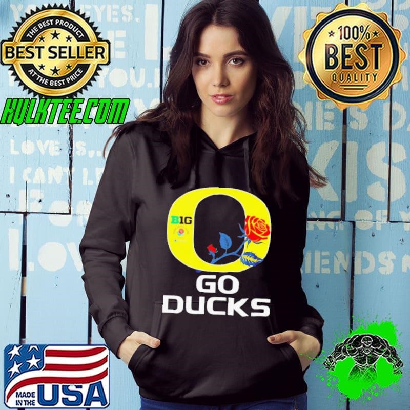 Oregon Ducks go Ducks Big Rose Bowl Game Hoodie
