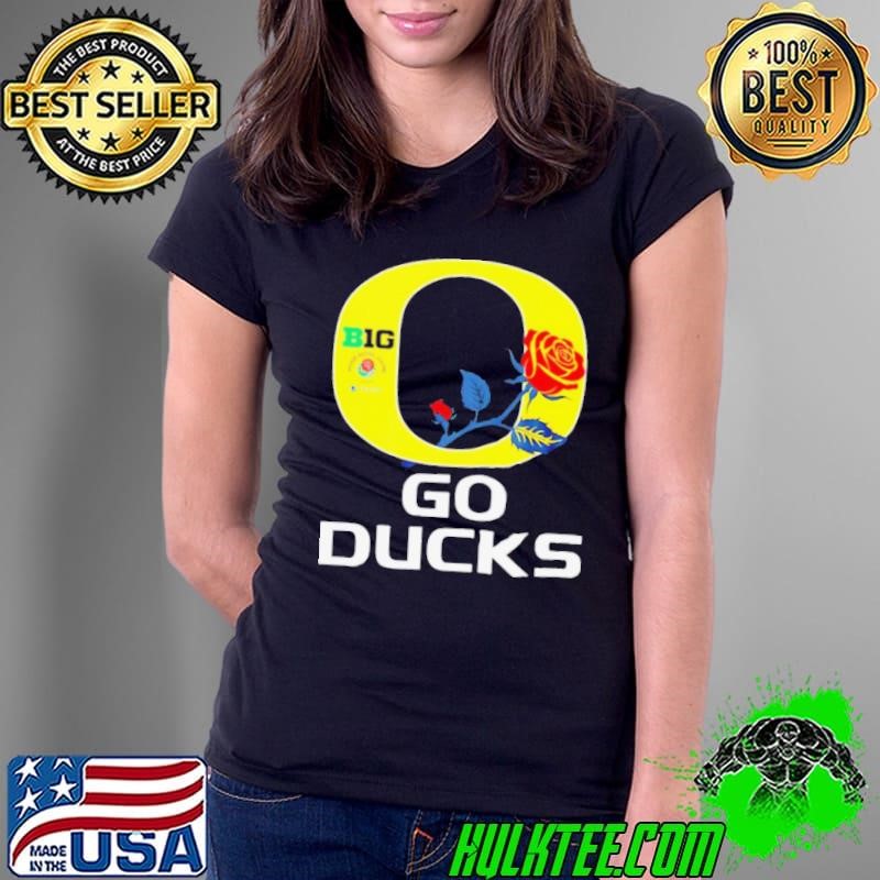 Oregon Ducks go Ducks Big Rose Bowl Game Ladies Tee