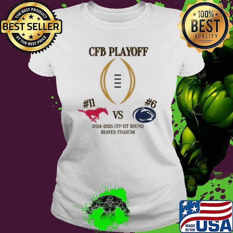 Penn State Nittany Lions Vs SMU Mustangs 2024 2025 CFP Playoff 1st Round Beaver Stadium Shirt