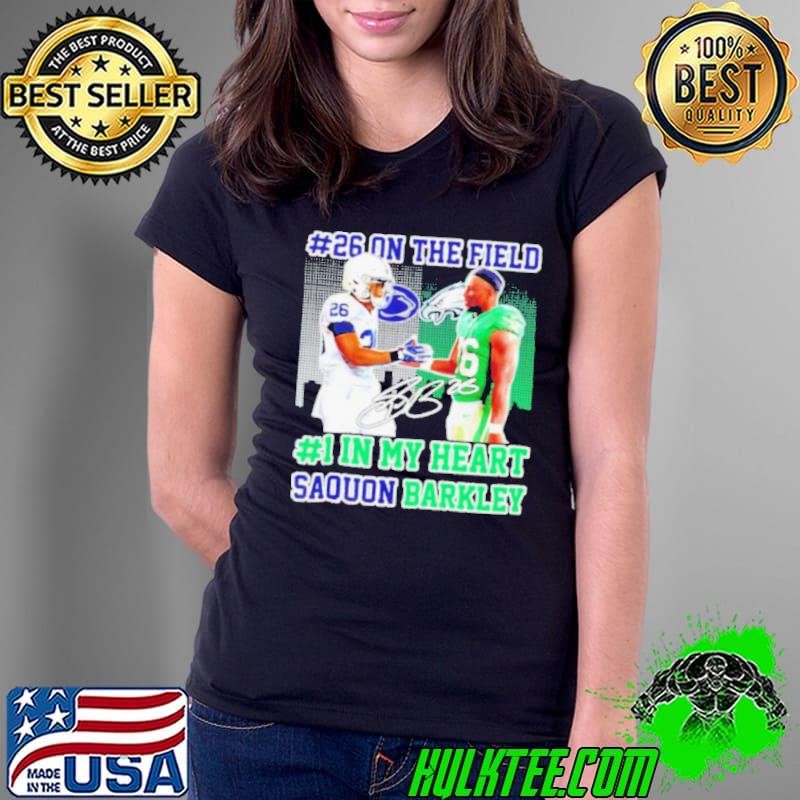 Penn State Nittany Lions vs Eagles 26 one the field 1 in my heart Saquon Barkley Ladies Tee