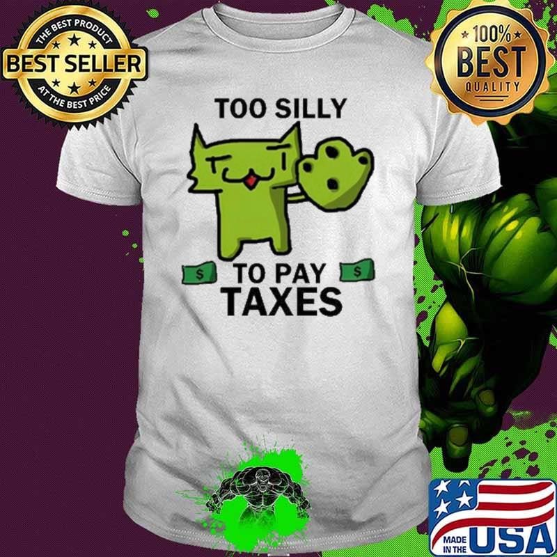 Pixelbrats2 Too Silly For Taxes Unisex