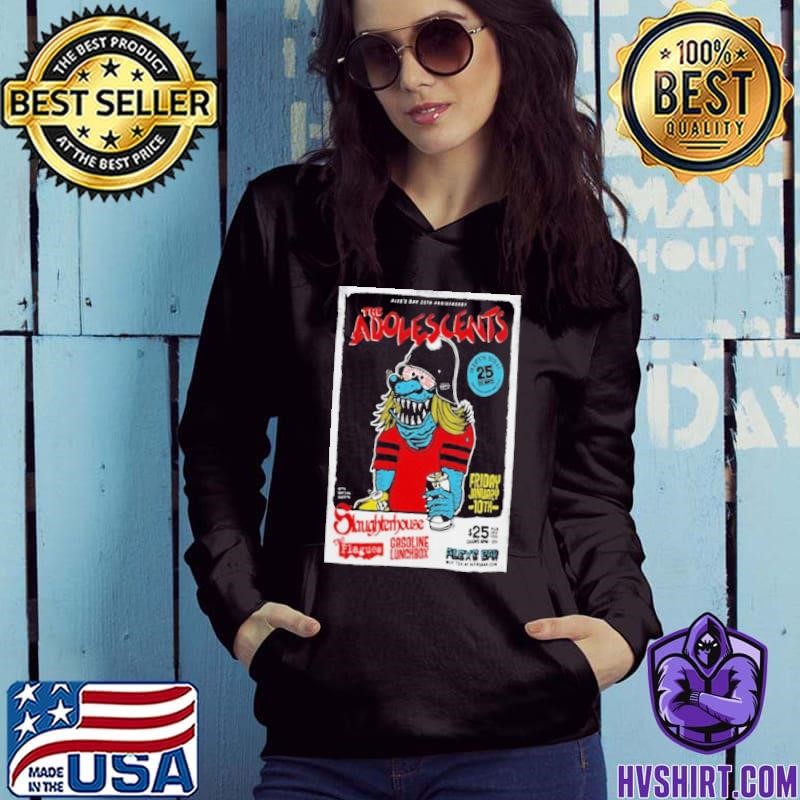 Poster January 10 2025 Event The Adolescents Alexs Bar Long Beach CA Show Hoodie