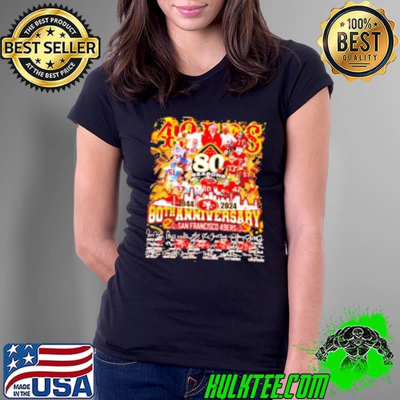 San Francisco The 49Ers 80th Anniversary 1944 2024 signature Shirt
