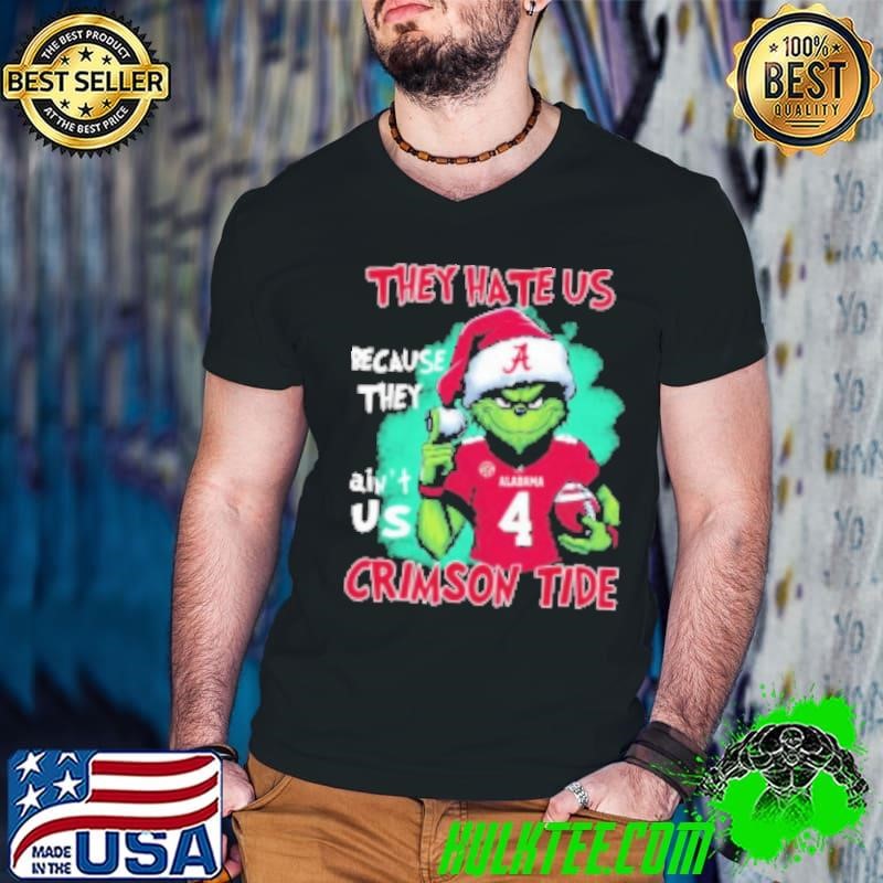 Santa Grinch They Hate Us Because They Ain't Us Alabama Crimson Tide Christmas Shirt