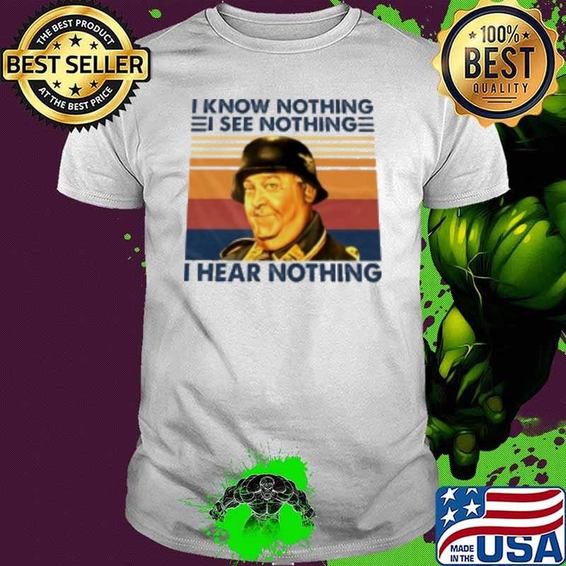 Soldier I Know Nothing I See Nothing I Hear Nothing Retro 2024 Shirt
