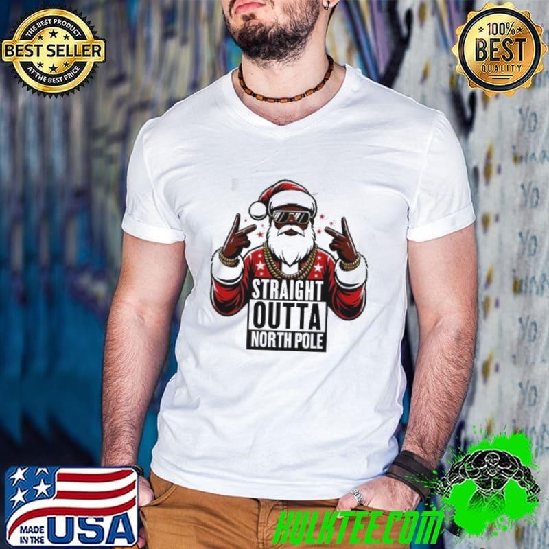 Straight outta north pole Santa hand rock Christmas shirt
