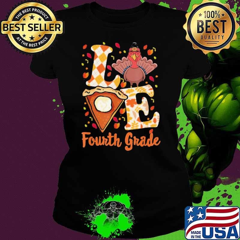 Thanksgiving Fourth Grade Turkey Fall shirt
