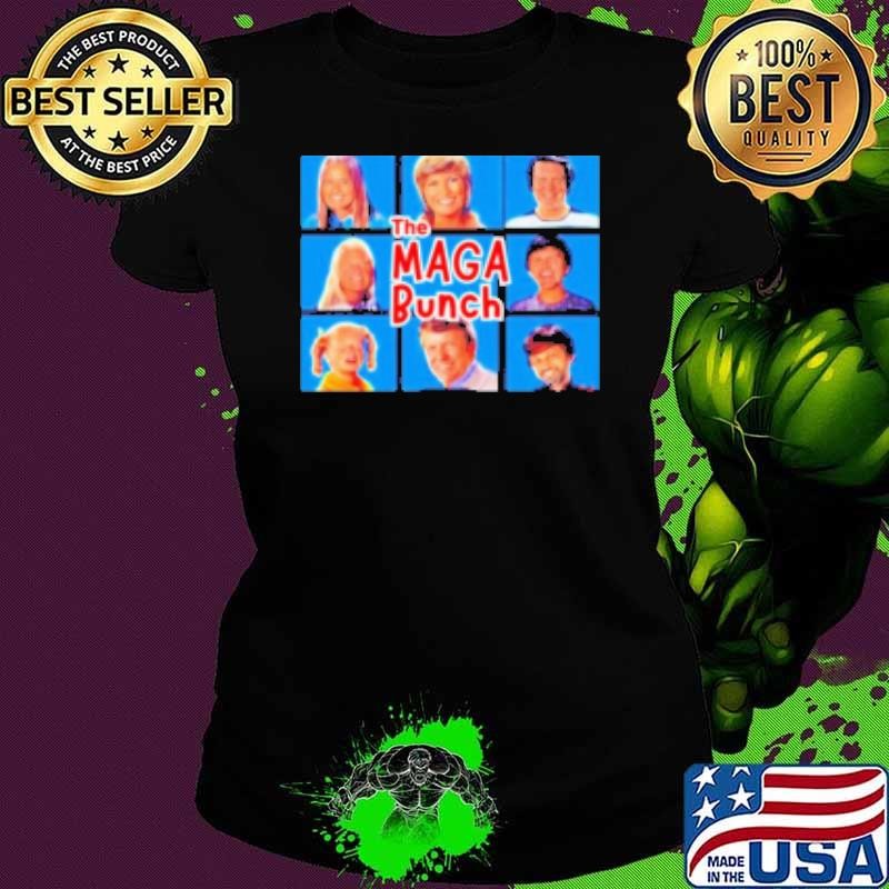 The Brady Bunch parody the MAGA bunch Shirt