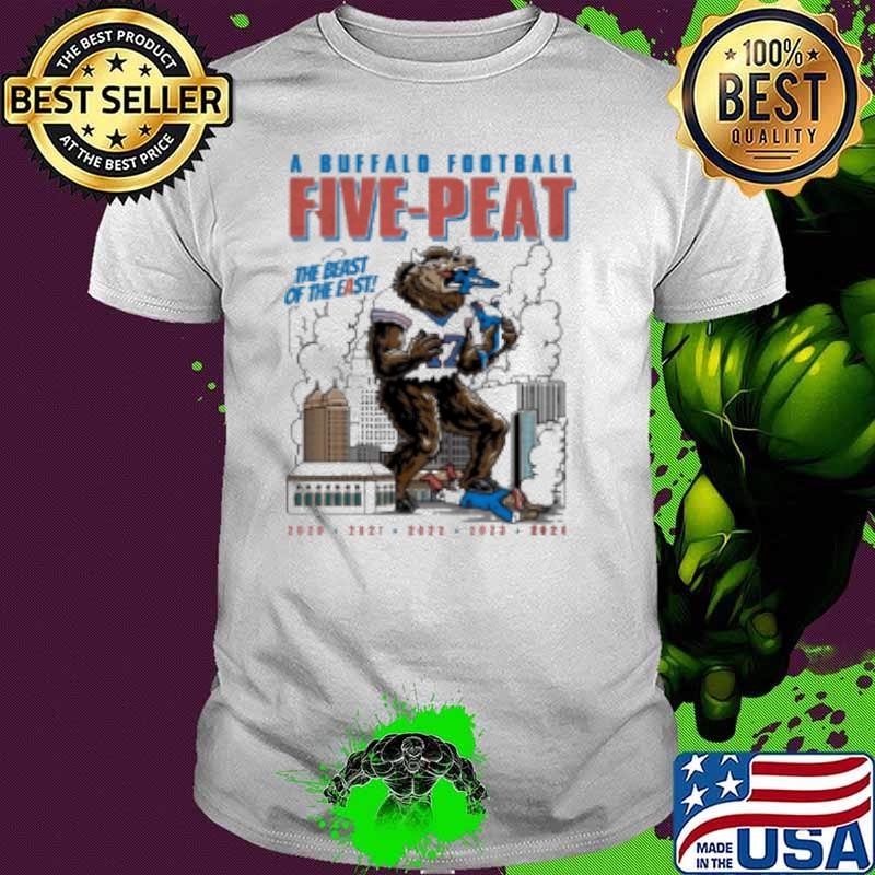 The Buffalo Bills Football Five Peat The Beast Of The East 2024 Bills Mafia Shirt