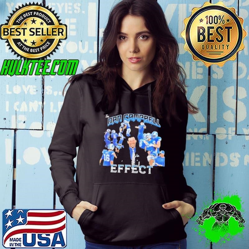 The Dan Campbell Effect Detroit Lions Coach Shirt