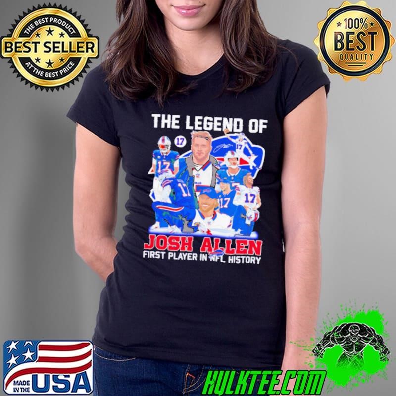 The Legend of Josh Allen first player in NFL history Ladies Tee