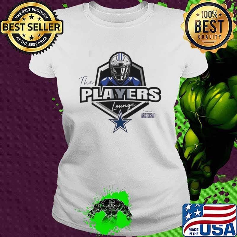 The Players Lounge Dallas Cowboys Presented By Aristocrat NFL Football 2024 t shirt