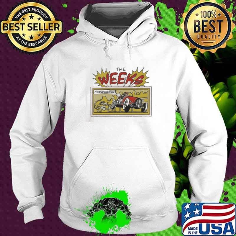 The Weeks It’s The City And The Season For Danger Comic Hoodie