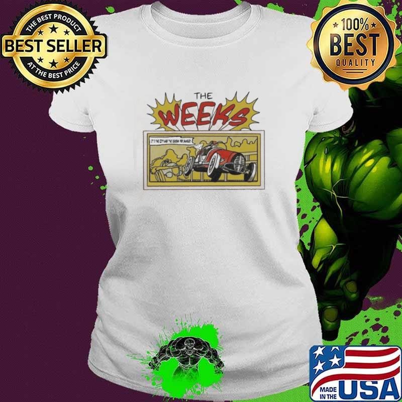 The Weeks It’s The City And The Season For Danger Comic shirt