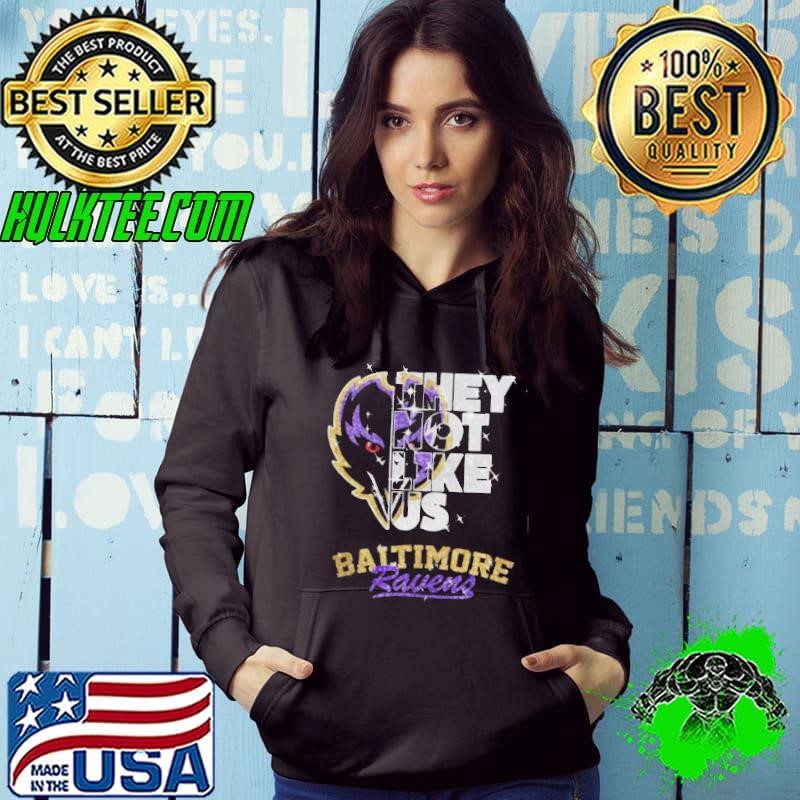 They Not Like Us Baltimore Ravens Hoodie