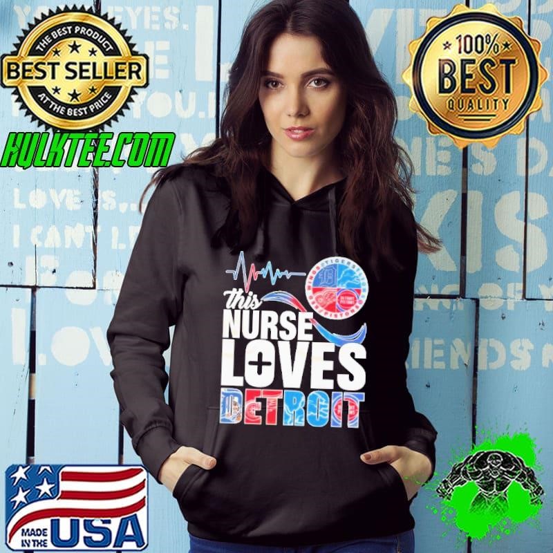 This Nurse Loves Detroit Team logo Shirt