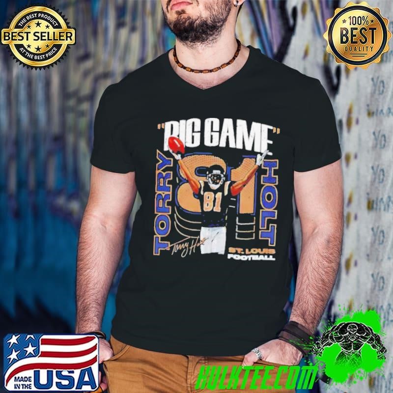 Torry Holt Big Game Signature shirt