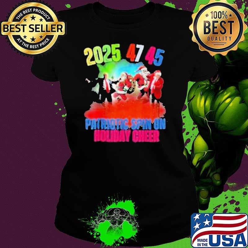 Trump 2025 47 45 Patriotic Spin On Holiday Cheer Inauguration Santa Claus Ladies tee