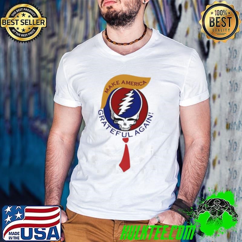 Trump make America Grateful Dead again skull shirt