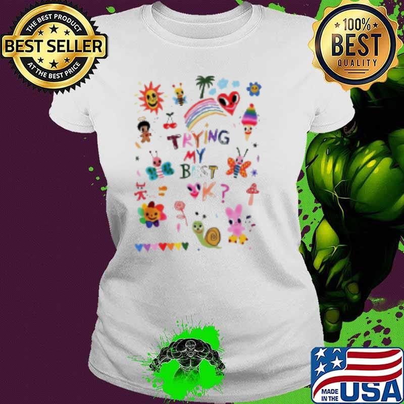 Trying my best art Ladies tee