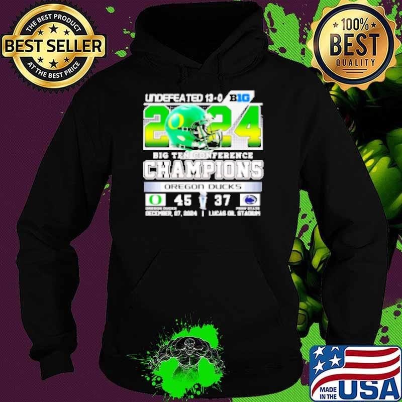 Undefeated 13 0 2024 Big Ten Conference Champions Oregon Ducks Hoodie