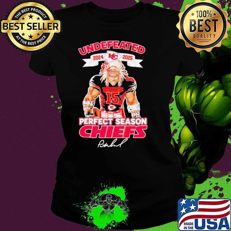 Undefeated 24 2025 Kansas City Chiefs Mahomes perfect season Ladies tee
